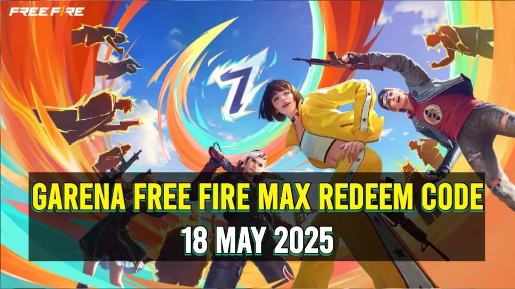 Garena Free Fire Max Redeem Code 18 May 2025